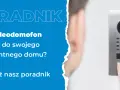 Jaki domofon do furtki? Bezpieczeństwo i Smart Home w Twoim zasięgu!