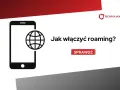 Jak włączyć roaming w Plusie? Kompletny przewodnik krok po kroku