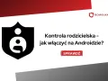 Ikona tarczy z sylwetkami ludzi symbolizuje kontrolę rodzicielską na Androidzie. Dowiedz się, jak ją włączyć.