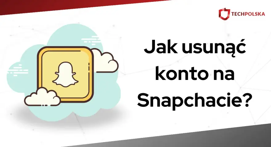 Ikona Snapchata na tle chmur i tekst "Jak usunąć konto na Snapchacie?".