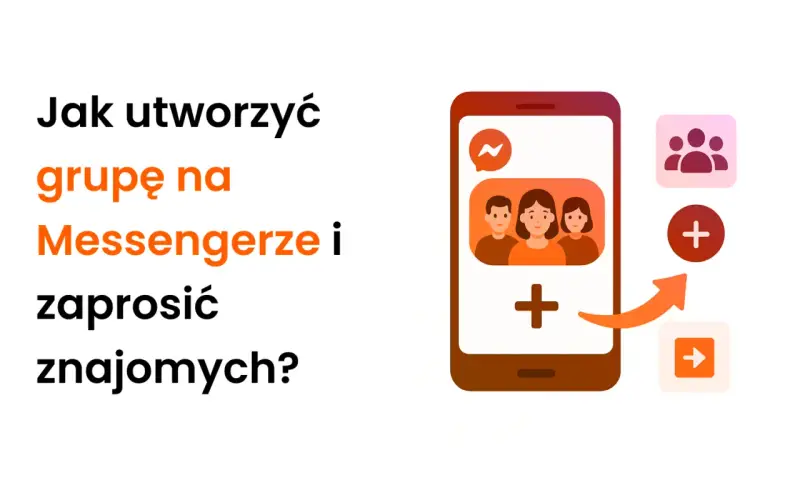 Jak utworzyć grupę na Messengerze i zaprosić znajomych? Ikony symbolizują tworzenie grupy i dodawanie osób.